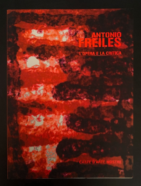 Antonio Freiles. L’opera e la critica 