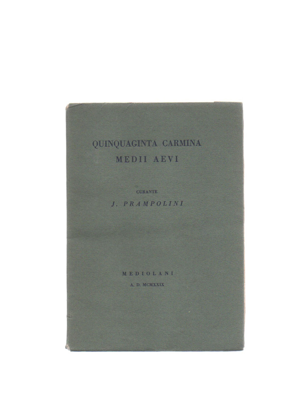 quinquaginta carmina medii aevi. curante j. prampolini