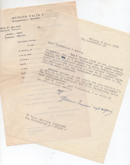 due lettere, una dattiloscritta, l’altra ciclostilata, con firme autografe inviate al professore aristide calderini. datate 1942 e 1950