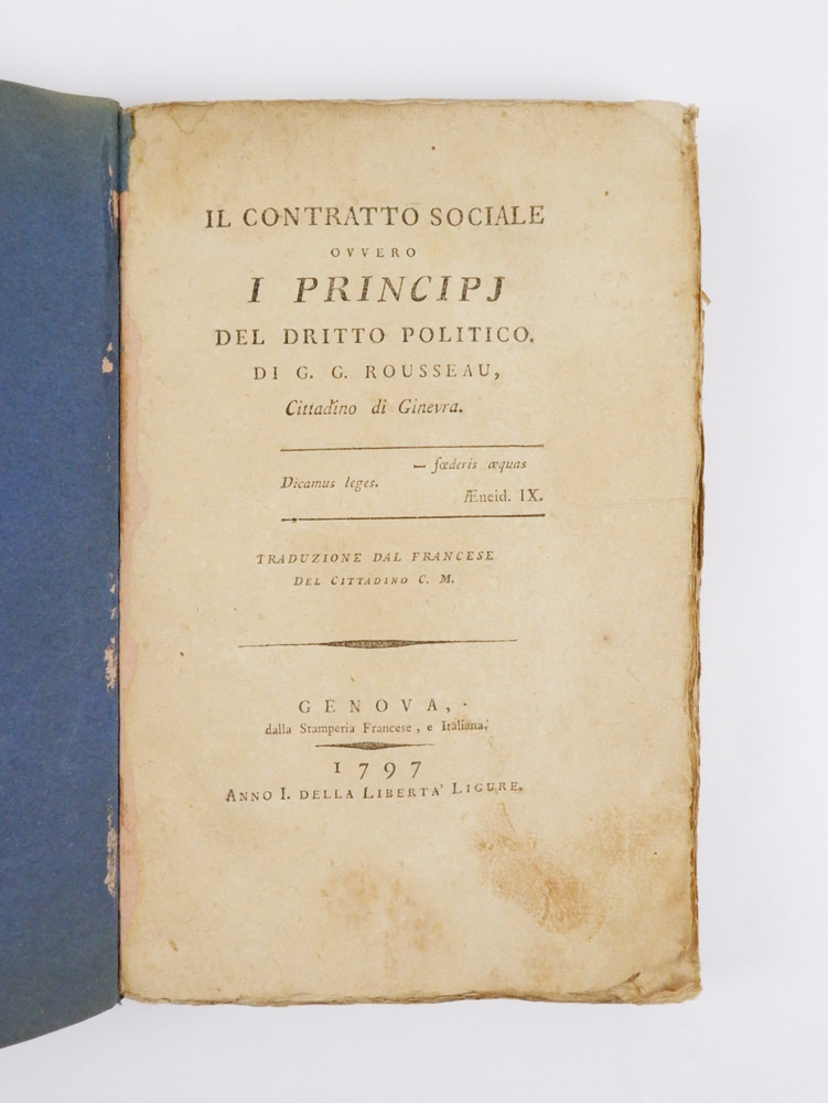 il contratto sociale ovvero i principj del diritto politico di g.g. rousseau, cittadino di ginevra. traduzione dal francese del cittadino c. m.