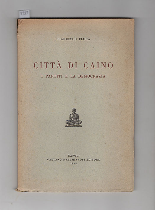 città di caino. i partiti e la democrazia