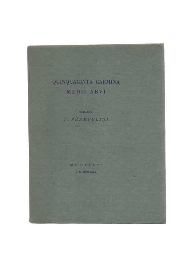 quinquaginta carmina medii aevi. curante j. prampolini [in tiratura]