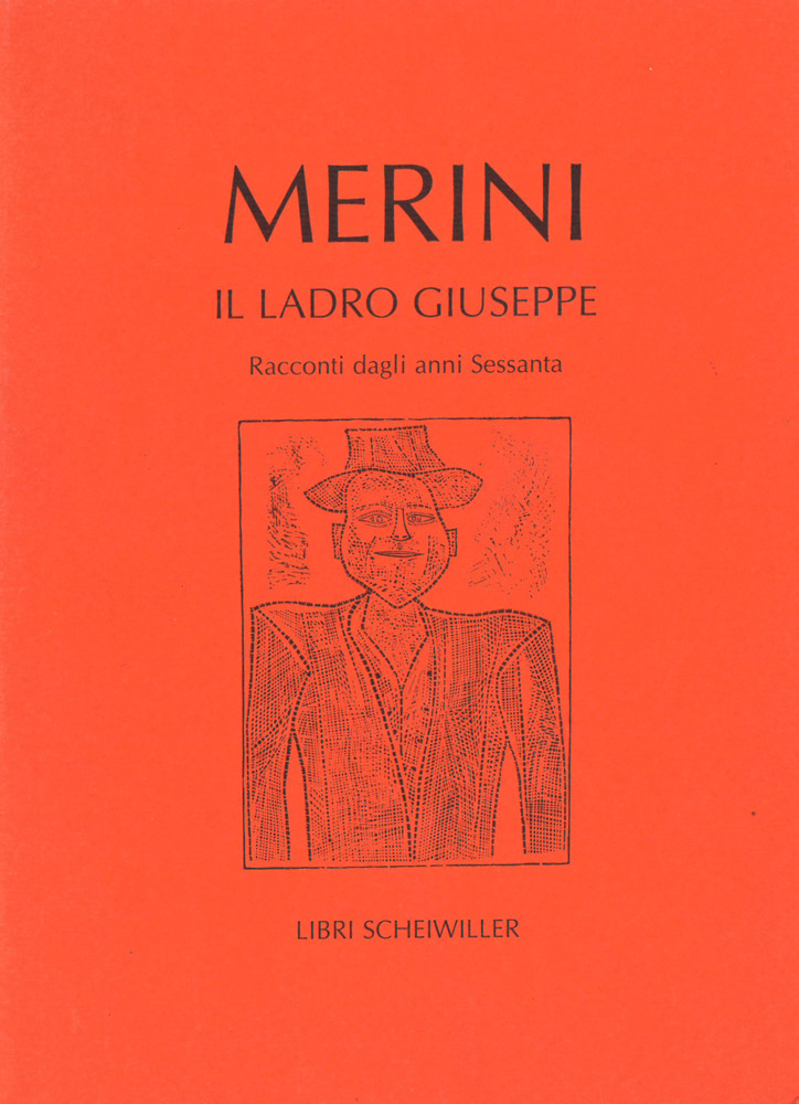 il ladro giuseppe. racconti dagli anni sessanta