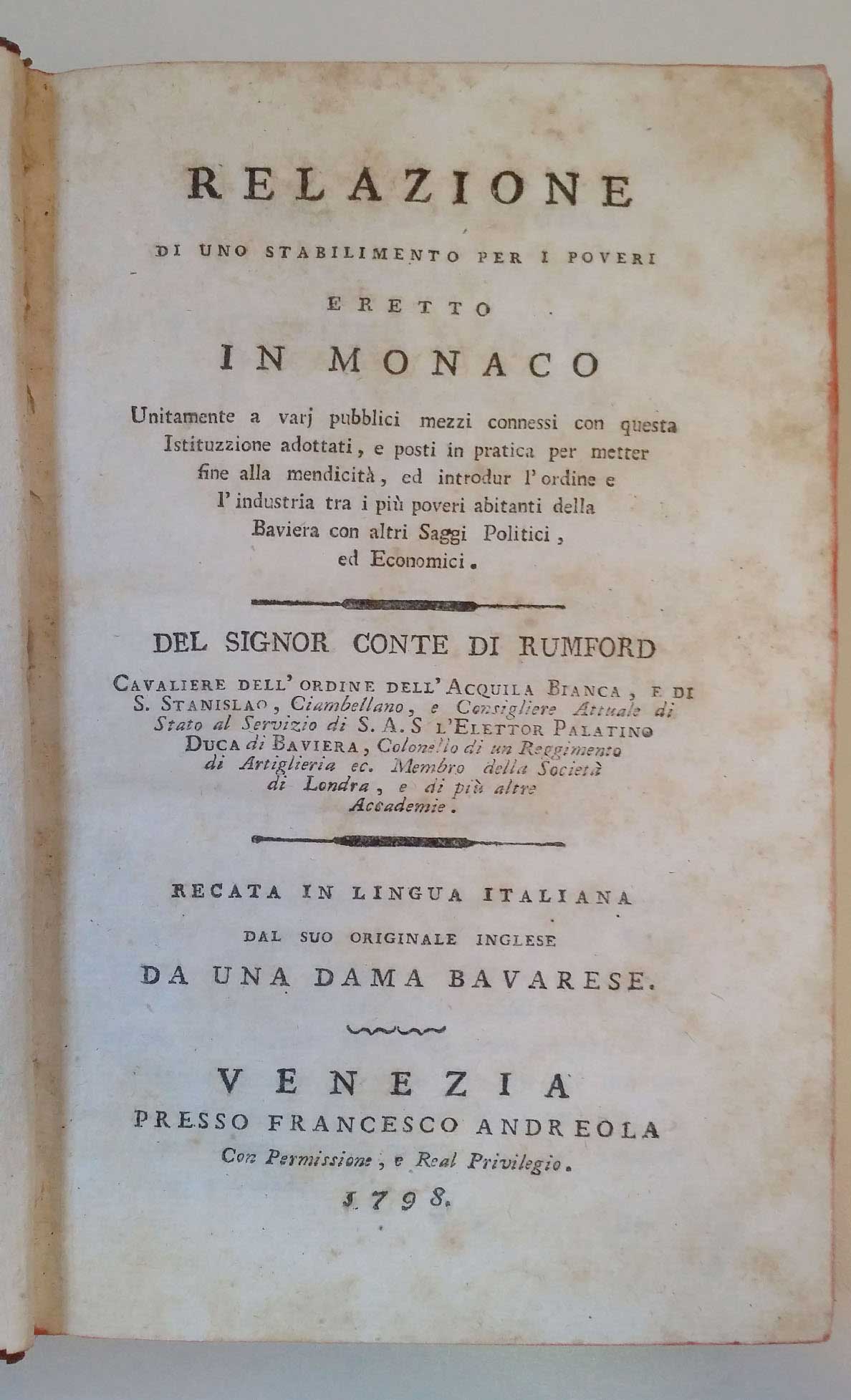 relazione di uno stabilimento per i poveri eretto in monaco [...] recata in lingua italiana dal suo originale inglese da una dama bavarese.