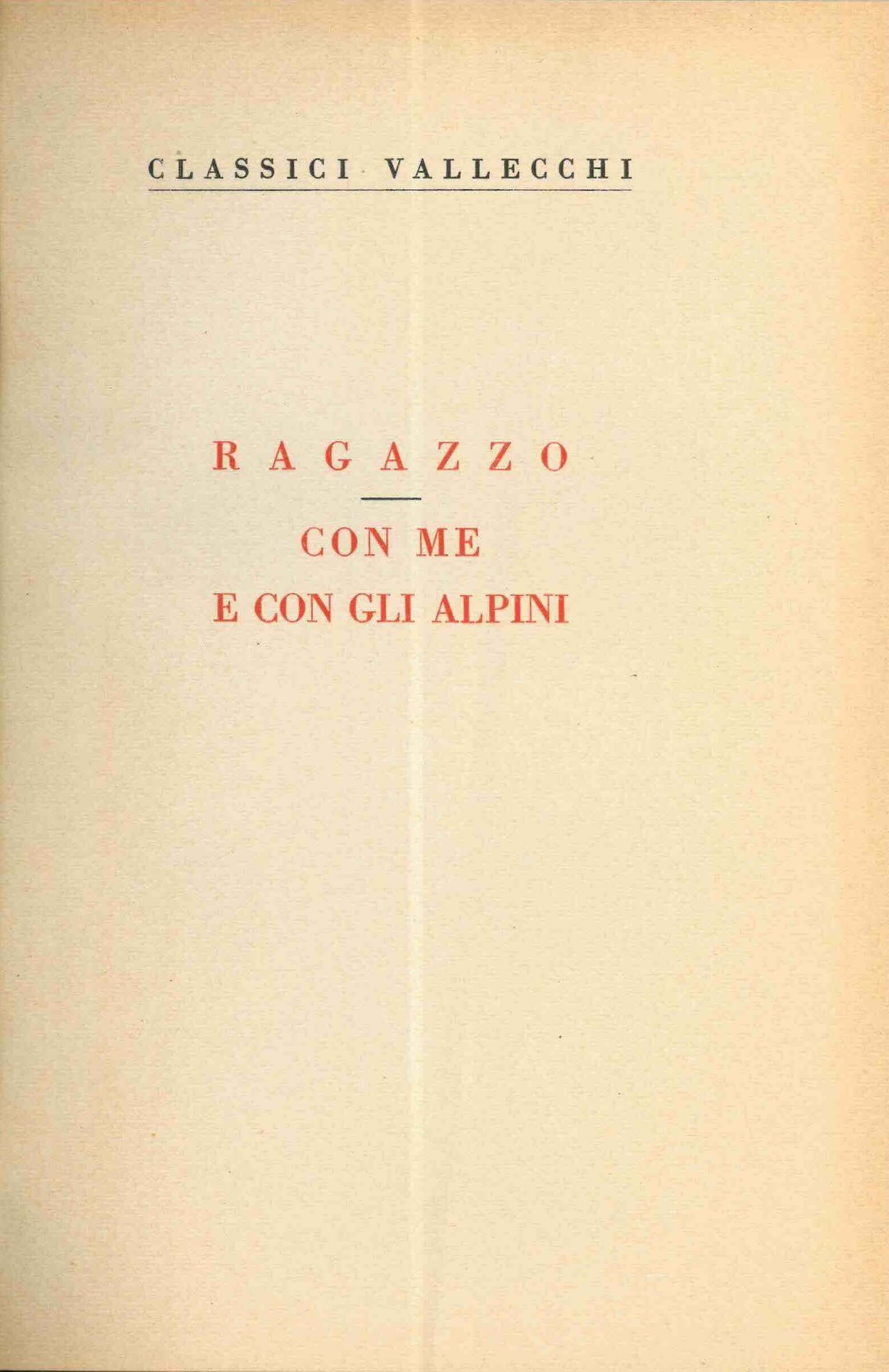 ragazzo. con me e con gli alpini