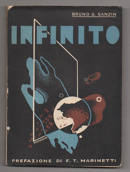 infinito (parabola cosmica). presentazione futurista di f.t. marinetti. copertina di enrico prampolini