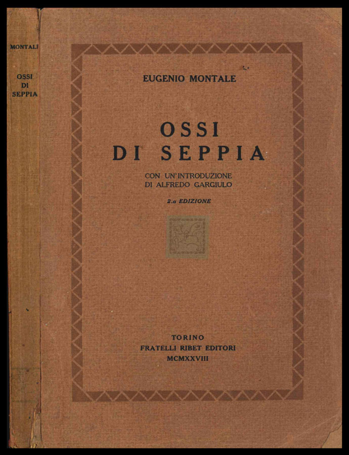 ossi di seppia. con un’introduzione di alfredo gargiulo. 2a edizione
