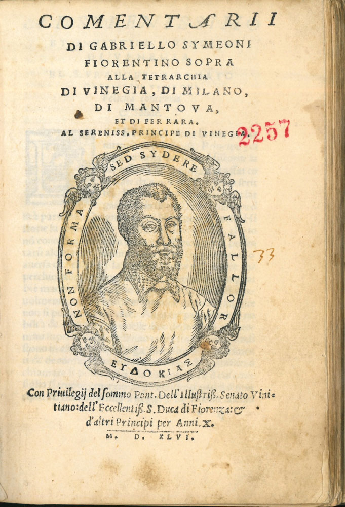 comentarii di gabriello symeoni fiorentino sopra alla tetrarchia di vinegia, di milano, di mantova et di ferrara al sereniss. principe di vinegia