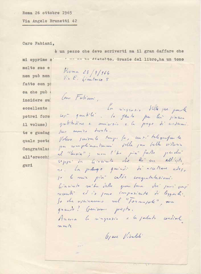 2 lettere - una autografa firmata, l altra dattiloscritta con firma autografa - e 1 biglietto autografo firmato, inviati al poeta e giornalista enzo fabiani. datati 1964 - 1974.