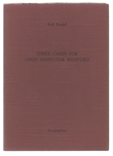 three cases for chief inspector wexford