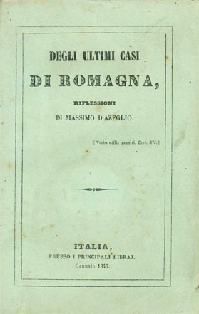 degli ultimi casi di romagna, riflessioni di massimo d azeglio