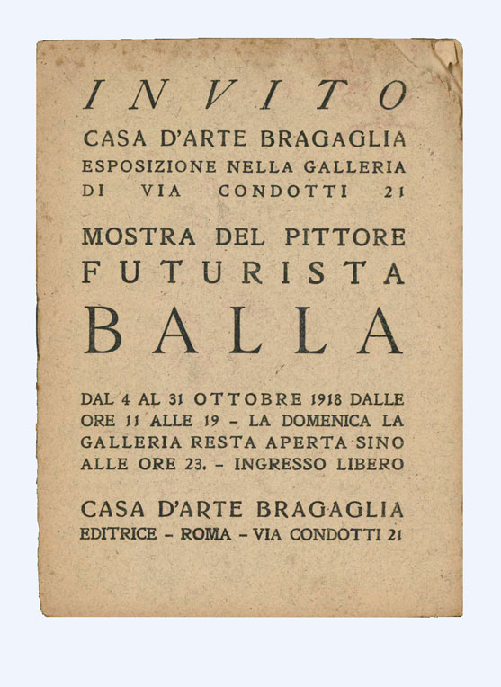 invito. casa d’arte bragaglia [...]. mostra del pittore futurista balla [contiene] manifesto del colore