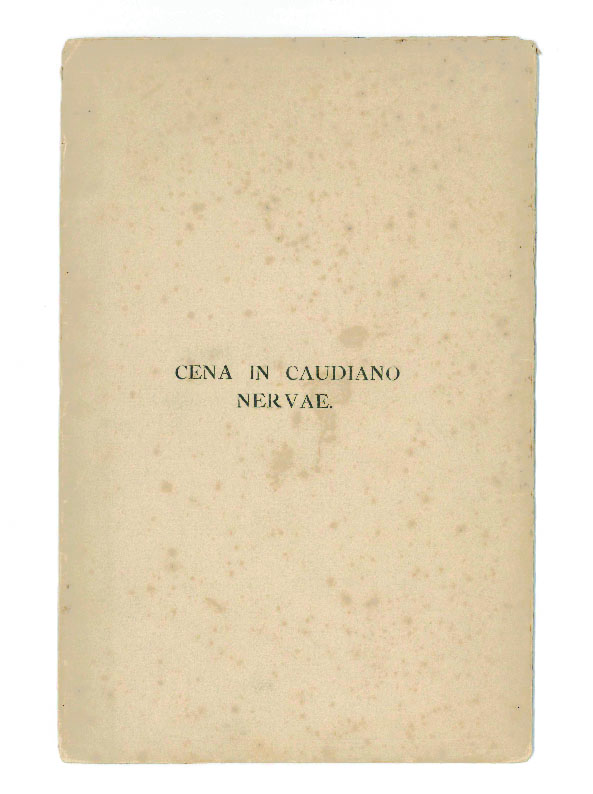 cena in caudiano nervae. carmen johannis pascoli ex castro sancti mauri civis liburnensis in certamine poetico hoeufftiano praemio aureo ornatum