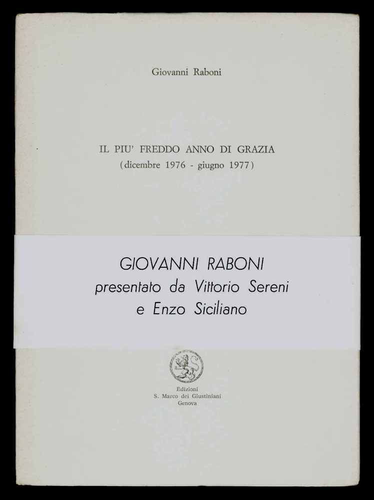 il più freddo anno di grazia (dicembre 1976 - giugno 1977)
