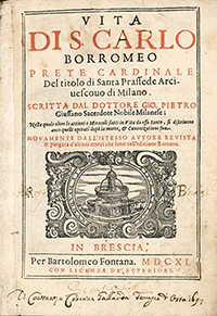 vita di s. carlo borromeo prete cardinale del titolo di santa prassede arcivescovo di milano