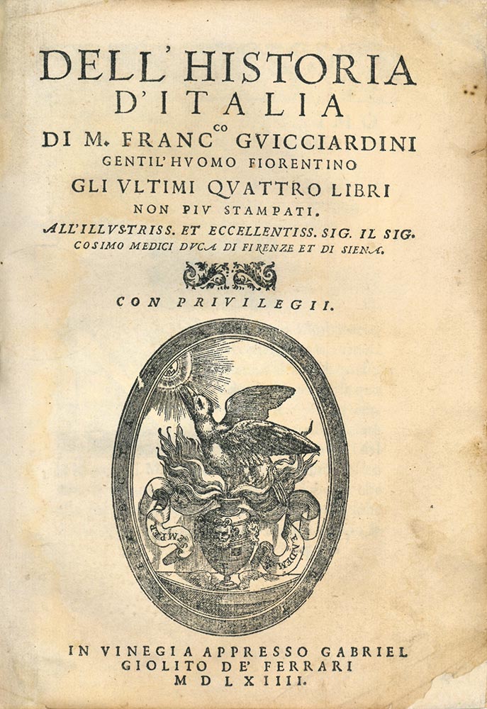 dell historia d italia di m. francesco guicciardini gentil’huomo fiorentino gli ultimi quattro libri non più stampati