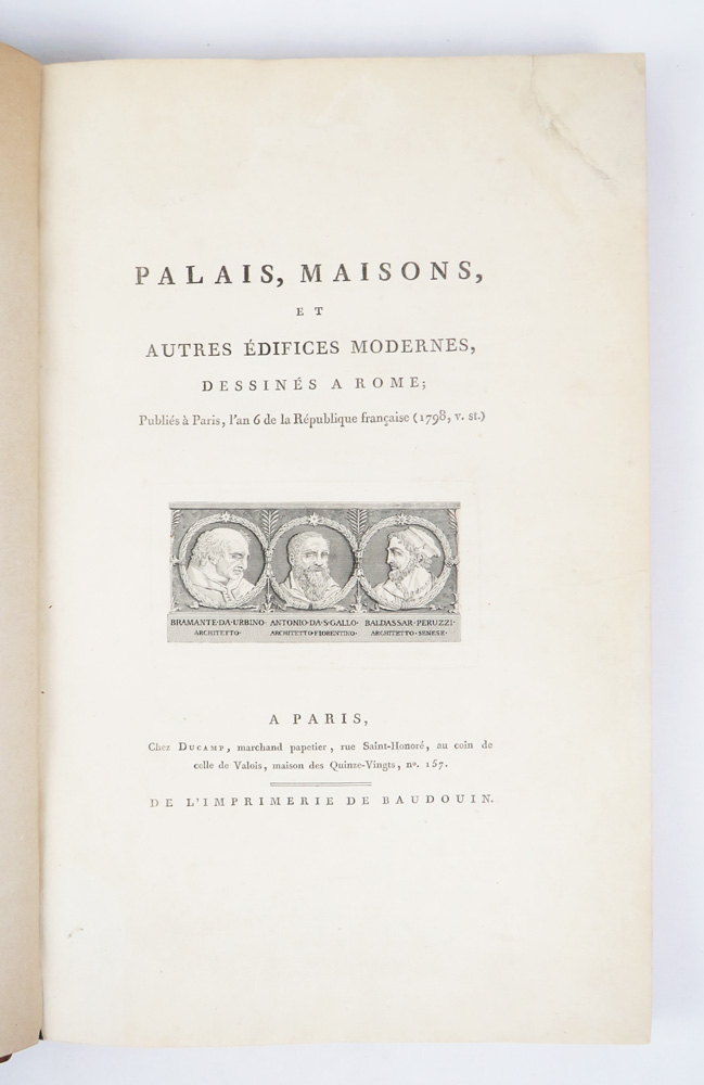 palais, maisons et autres èdifices modernes, dessinès a rome; publiés à paris, l’an 6 de la république française (1798, v. st.)