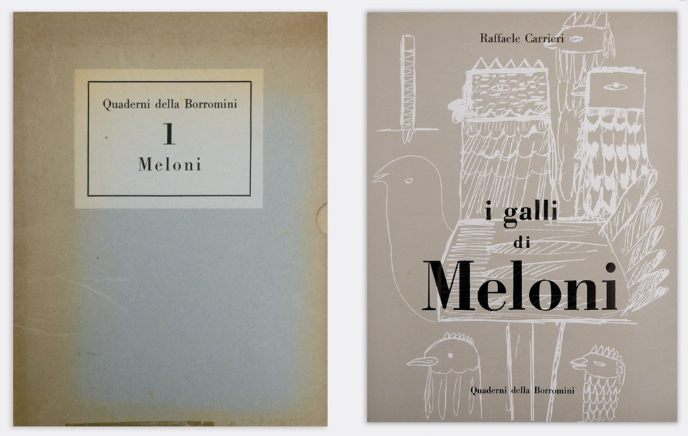 i galli di meloni [contiene: «sotto il tuo logoro mantello»]