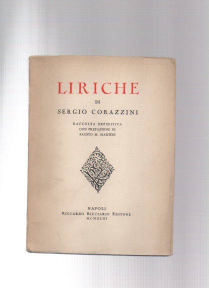 liriche di sergio corazzini. raccolta definitiva