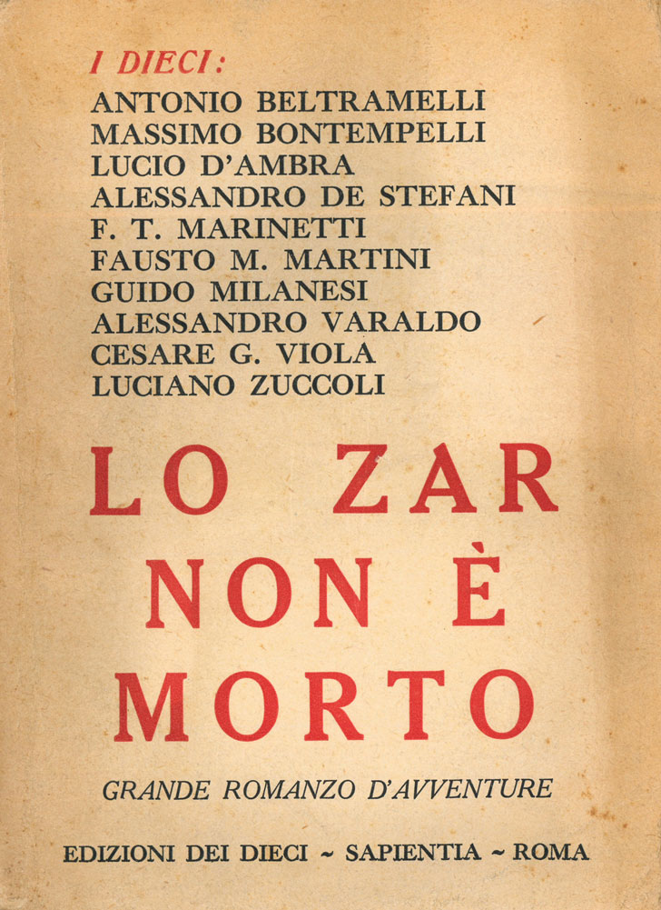lo zar non è morto. grande romanzo di avventure