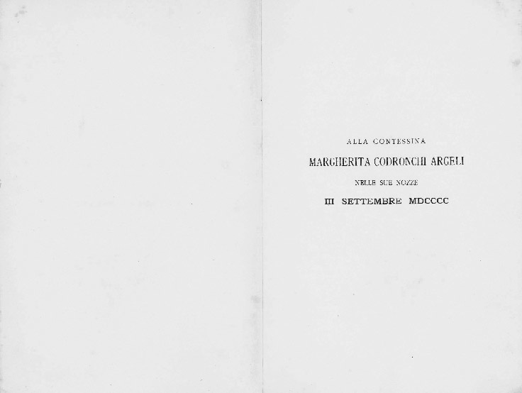 alla contessina margherita codronchi argeli nelle sue nozze. iii settembre mdcccc [3 settembre 1900] [«la piccozza»]