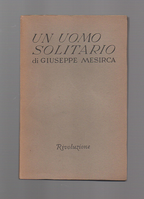 un uomo solitario