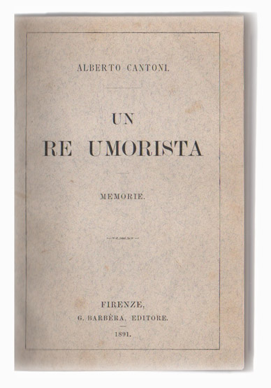 un re umorista. memorie