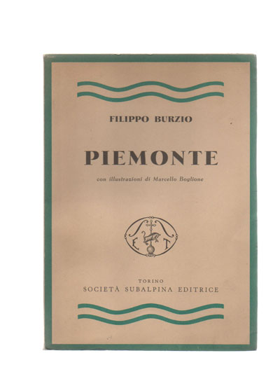 piemonte. con illustrazioni di marcello boglione