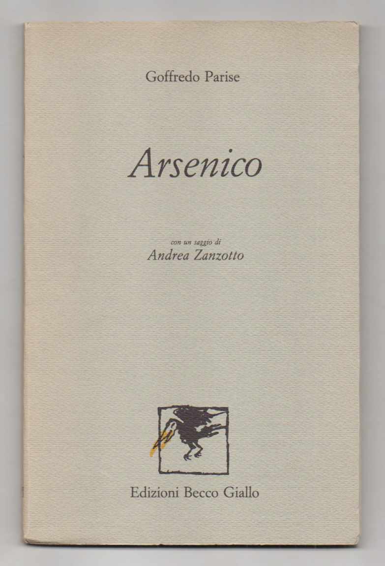 arsenico. con un saggio di andrea zanzotto