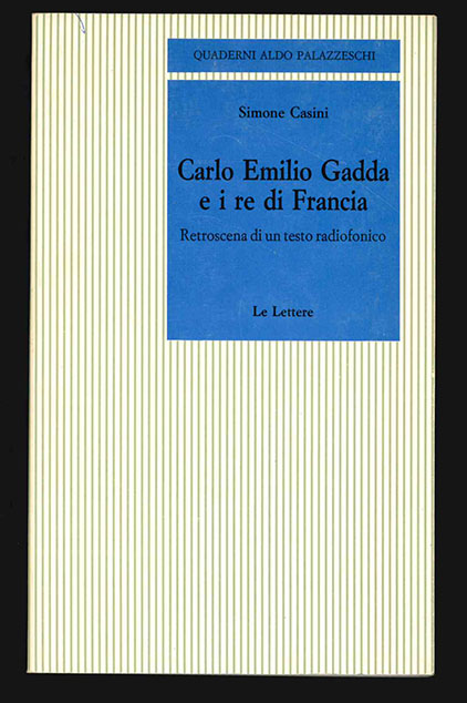 carlo emilio gadda e i re di francia