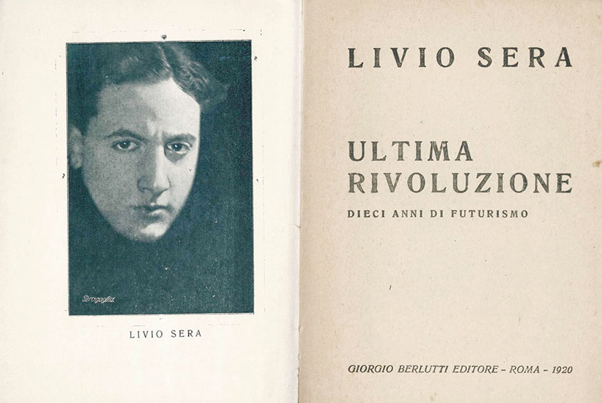 ultima rivoluzione.  dieci anni di futurismo