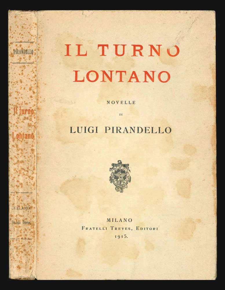il turno - lontano. novelle di luigi pirandello