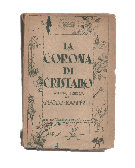 la corona di cristallo. storia ingenua di mario ramperti