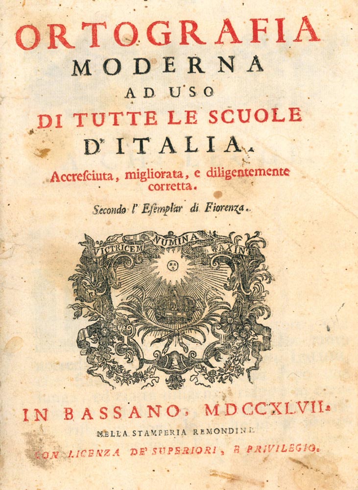 ortografia moderna ad uso di tutte le scuole d’italia. accresciuta, migliorata e diligentemente corretta secondo l’esemplar di fiorenza