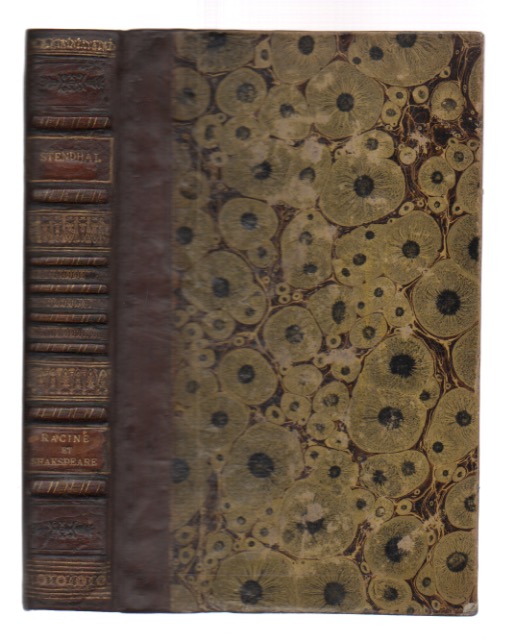 racine et shakespeare. par m. de stendhal [legato con:] racine et shakspeare n. ii ou réponse au manifeste contre le romantisme ... [legato con:] discours sur le romantisme, prononcé dans la séance annuelle des