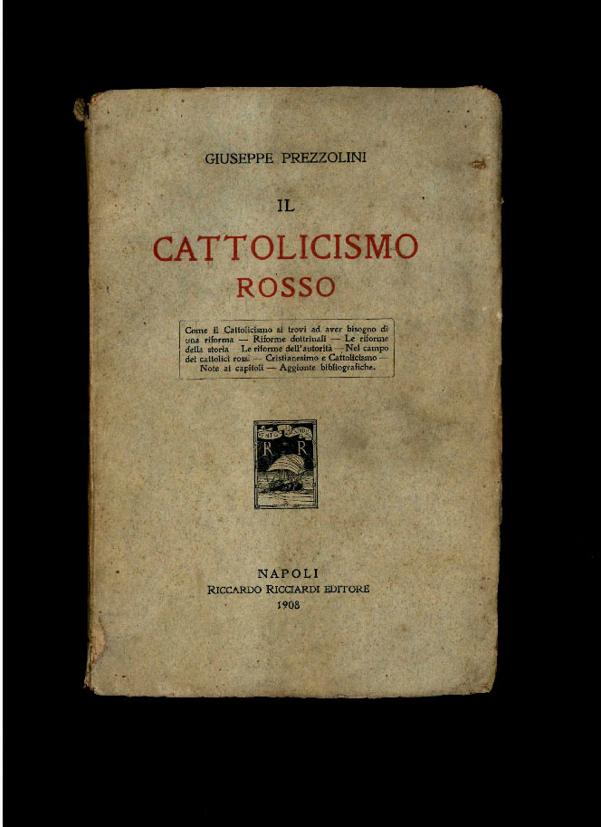 il cattolicismo rosso. studio sul presente movimento di riforma nel cattolicismo