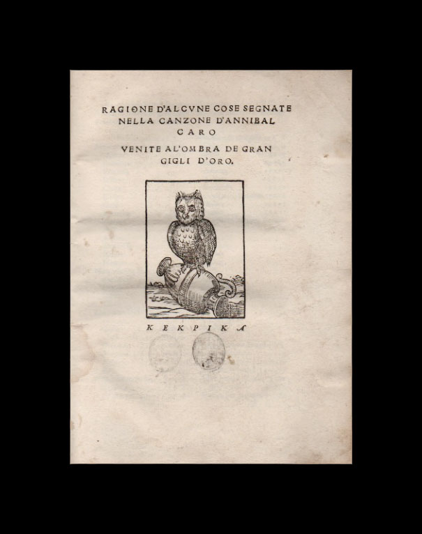 ragione d’alcune cose segnate nella canzone d’annibal caro ‘venite al’ombra de gran gigli d’oro’