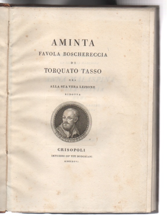 aminta favola boschereccia di torquato tasso ora alla sua vera lezione ridotta