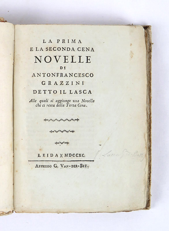 la prima e la seconda cena novelle di antonfrancesco grazzini detto il lasca. alle quali si aggiunge una novella che ci resta della terza cena