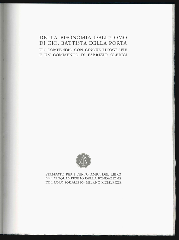 della fisionomia dell’uomo di gio. battista della porta. un compendio con cinque litografie e un commento di fabrizio clerici