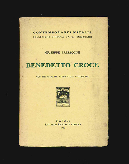 benedetto croce; con bibliografia, ritratto e autografo