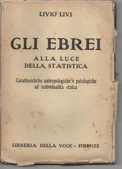 gli ebrei alla luce della statistica. caratteristiche antropologiche e patologiche ed individualità etnica.