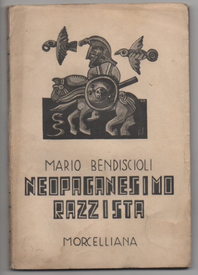 neopaganesimo razzista. 2° edizione riveduta