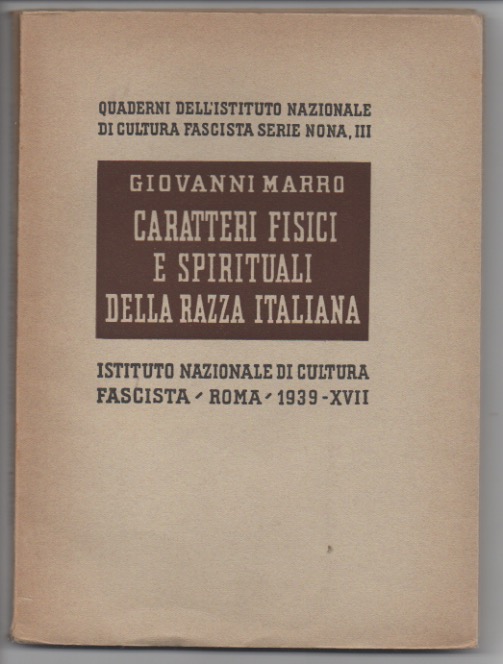 caratteri fisici e spirituali della razza italiana.