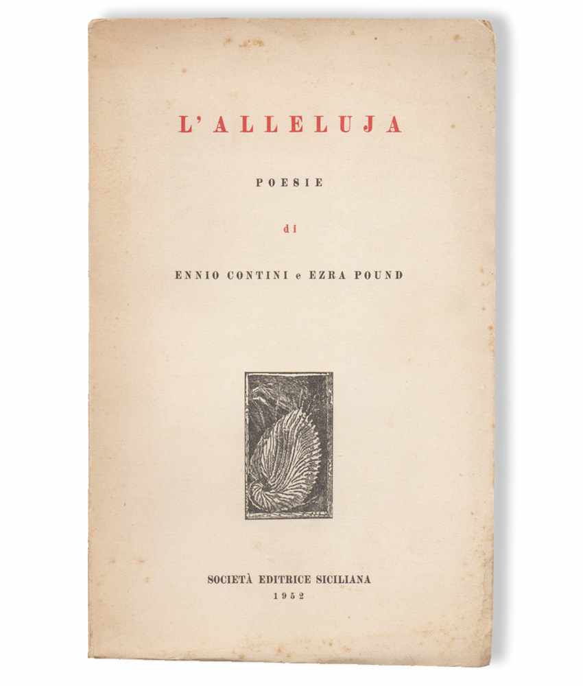 l’alleluja [halleluja]. poesie di ennio contini e la prima decade dei cantos di ezra pound tradotti da mary de rachewiltz in collaborazione personale con l’autore