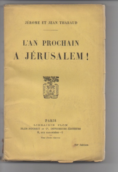 l’an prochain a jèrusalem!