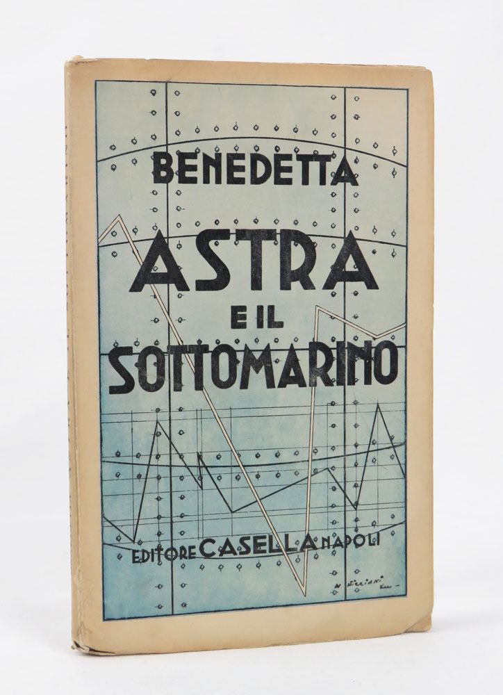 astra e il sottomarino. vita trasognata [con autografo]