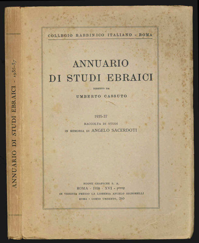 annuario di studi ebraici diretto da umberto cassuto. 1935-37. raccolta di studi in memoria di angelo sacerdoti