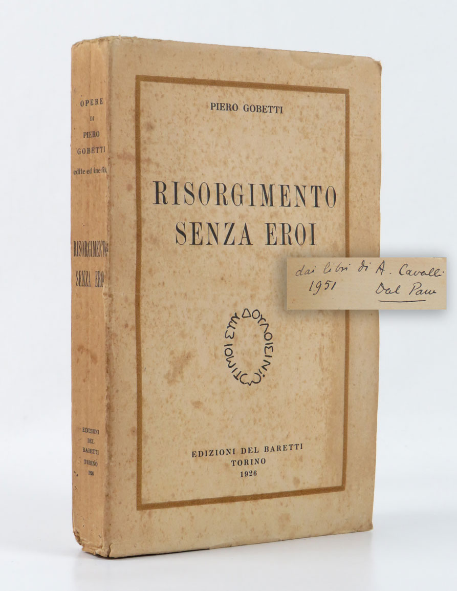 risorgimento senza eroi [«opere di piero gobetti» 1]