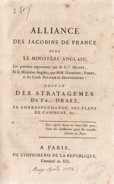 alliance des jacobins de france avec le ministère anglais ... suivie des stratagèmes de fr. drake [...]